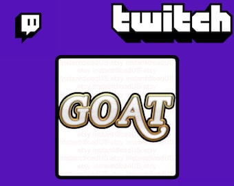 GOAT - Greatest of All time- Twitch Sub Loyalty Emote Emoji