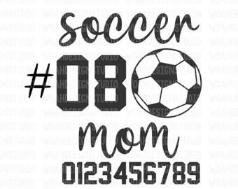 Soccer Mom SVG, Soccer Jersey SVG, Soccer Svg, Soccer Jersey Number, Svg Files, Cricut SVG, Silhouette Svg, Cutting Files