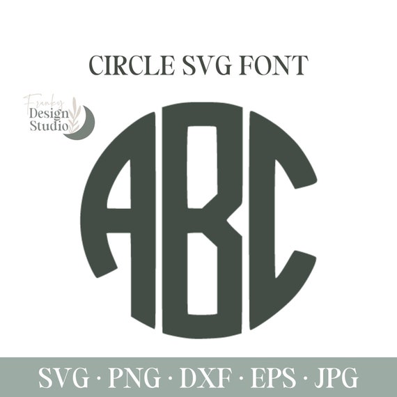 Circle Monogram Font SVG: Cricut & Silhouette Cut Files