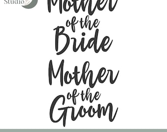 Mother of Bride/Groom SVG: Wedding Party Cut Files (Digital)