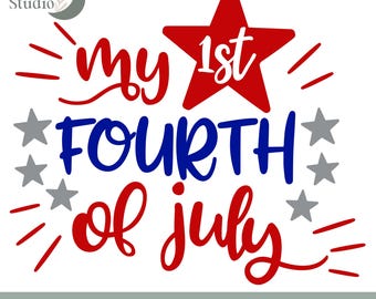 My First Fourth of July SVG: Patriotic Cut File (Cricut, Silhouette)