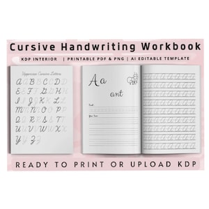 May include: A black and white cursive handwriting workbook with a pink background. The cover features the title "Cursive Handwriting Workbook" and the text "KDP Interior | Printable PDF & PNG | AI Editable Template". The inside pages show a sample of the workbook's content, including uppercase cursive letters and a practice page for the letter "a".