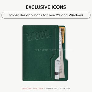 May include: A digital illustration of a green folder labeled "WORK" with papers inside. The text "EXCLUSIVE ICONS" and "Folder desktop icons for macOS and Windows" are at the top. The bottom text reads "PERSONAL USE ONLY | NADIYARTILLUSTRATION".