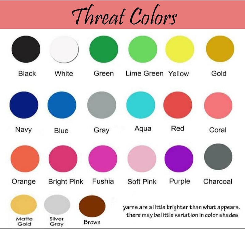 May include: A chart of thread colours with the names of each colour listed below the colour swatch. The colours include black, white, green, lime green, yellow, gold, navy, blue, grey, aqua, red, coral, orange, bright pink, fuchsia, soft pink, purple, charcoal, matte gold, silver grey, and brown.