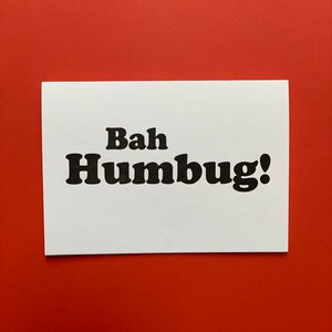 Biglietto di Natale con stampa tipografica » Biglietto BAH HUMBUG » Biglietto con stampa tipografica stampato a mano utilizzando una tipografia elegante per dire semplicemente Buon Natale
