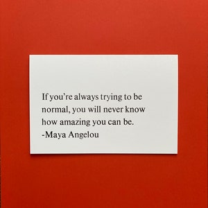 Carte Maya Angelou » Carte typographique imprimée à la main en utilisant une typographie élégante » Une belle carte de motivation et sincère pour soutenir un ami