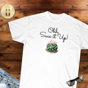 Funny Women&#39;s Shirt, Succ it Up, Succulent Lover, Botanical, Unisex Jersey Short Sleeve Tee