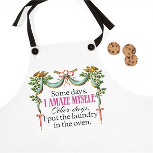 Funny Apron, Some Days I Amaze Myself, Gift for Cook, Twill Apron