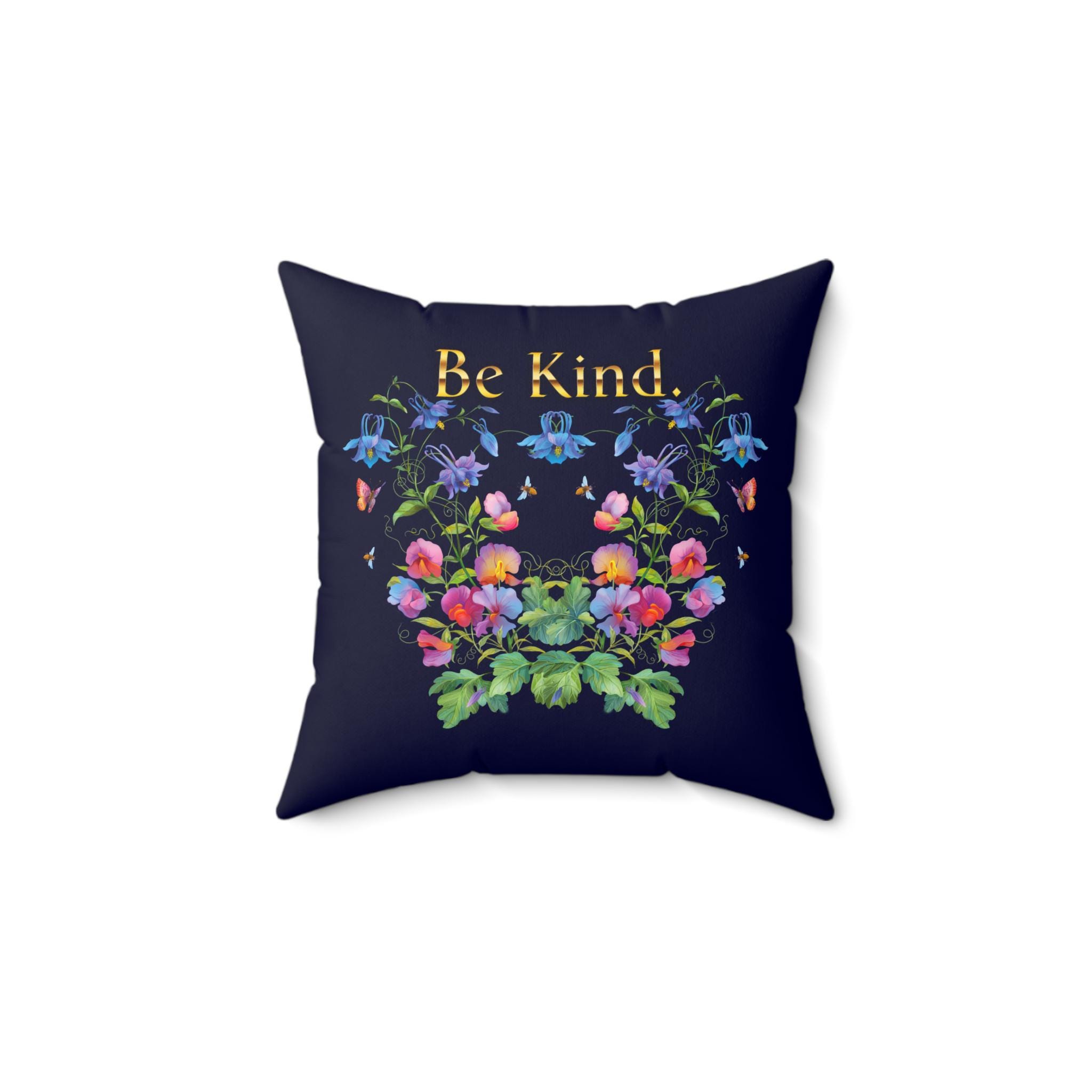 Cottagecore Navy Blue Throw Pillow, Be Kind, Kindness, Flowered, Inspirational, Spun Polyester Square Pillow