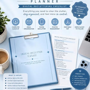 May include: A digital declutter planner set featuring a blue clipboard with the text Digital Declutter Toolkit, a printed checklist, a pen, and a smartphone. The design includes icons for computer, email, phone, and photo organization tasks.