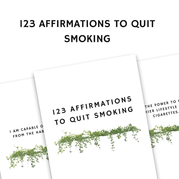 Quit Smoking Affirmations 123 Affirmations Quit Smoking Stop Smoking Help Print Ready Digital Download