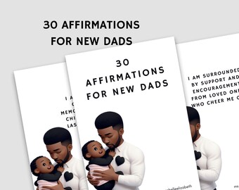 Affirmations for New Dads- Printable Digital Download 30 Count