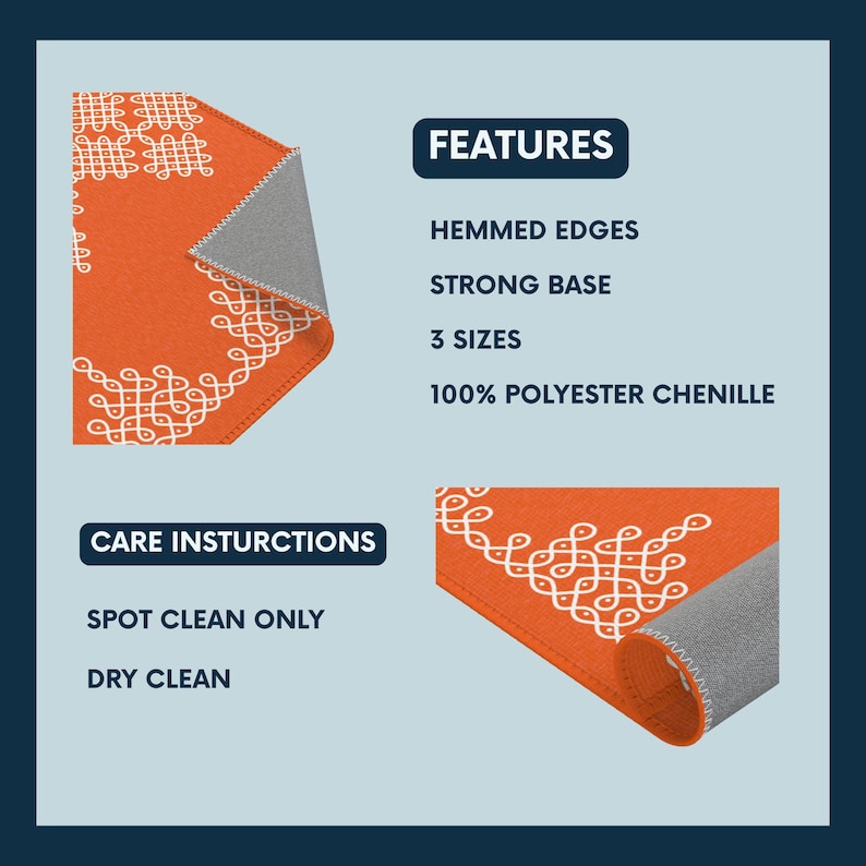 May include: Orange area rug with a white geometric pattern. The rug has a gray backing and hemmed edges. Care instructions: Spot clean only, dry clean. Features: Strong base, 3 sizes, 100% polyester chenille.