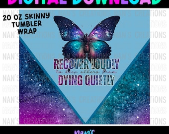 Recover Loudly Self Care 20 oz Skinny Becher PNG | Glaube | Sofort Download | Tumbler Wrap | Nans Kreationen | Digitales Design