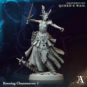 May include: A gray miniature figure of a female character from the Gravebound Queen's Wail series, holding a sword and a weapon. The figure is wearing a detailed dress and armor, with the text "Keening Chantmaven 1" at the bottom.