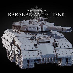 Könnte beinhalten: Graues Barakan AX-101 Panzermodell vor schwarzem Hintergrund. Der Panzer verfügt über einen großen Turm mit Doppelrohrkanone, detaillierte Ketten und zahlreiche Oberflächendetails. Der Text "Project Morningstar" und "BARAKAN AX-101 TANK" sind zu sehen.
