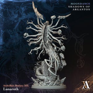 May include: A detailed, gray Lunaroth miniature from the Archvillain Bestiary XIX collection. The figure has multiple arms and a complex, skeletal design, with the text "MOONDANCE SHADOWS OF ARGANTOS" and "Lunaroth" visible.