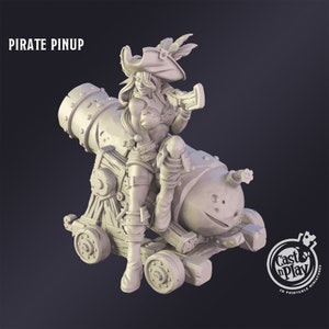 DnD Miniature Pirate Pinup miniature for Dungeons and Dragons tabletop RPG Wargaming miniature from Cast N Play