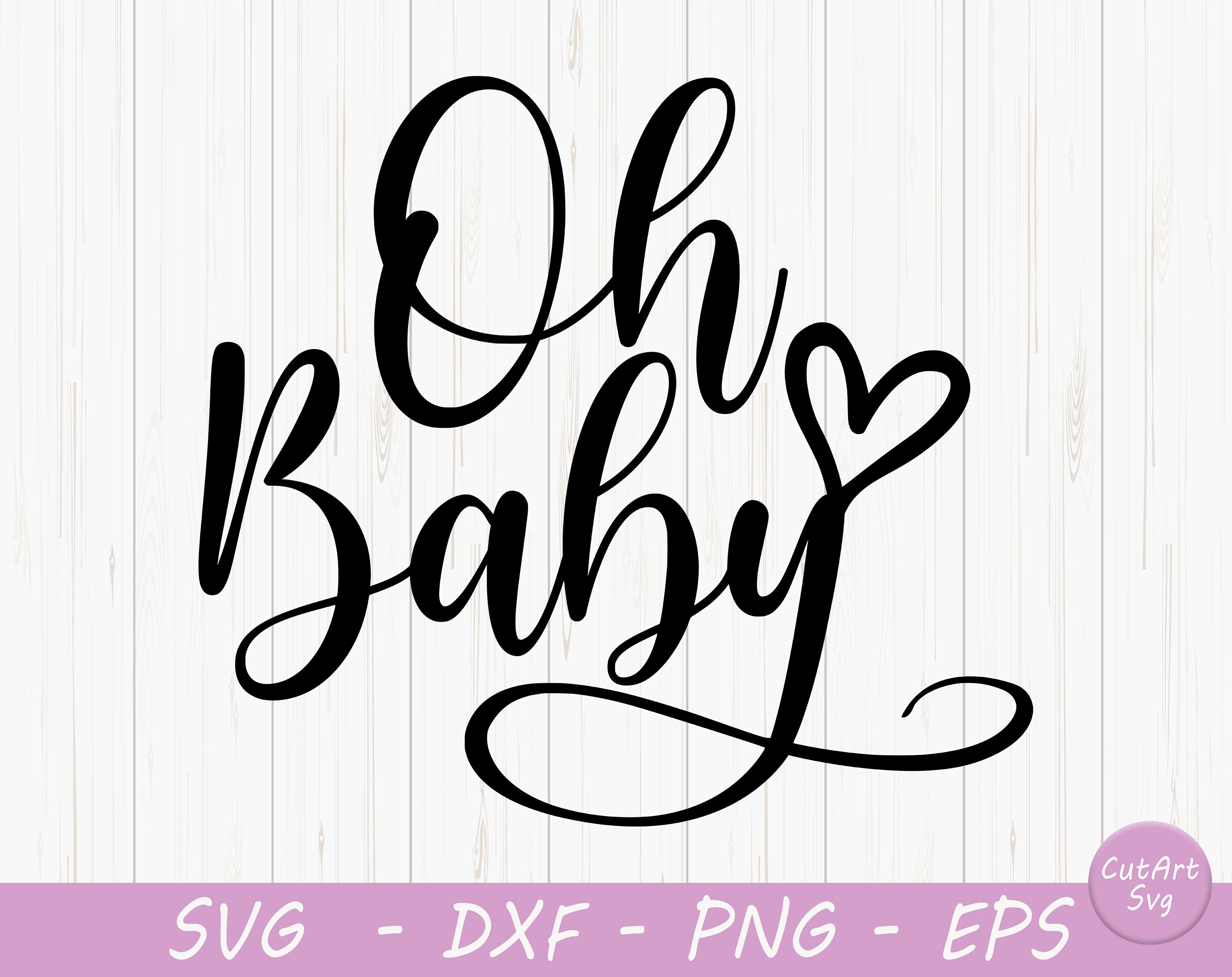 Oh Baby Svg Cake Topper Svg Baby Shower Svg Png Dxf Oh Etsy | The Best