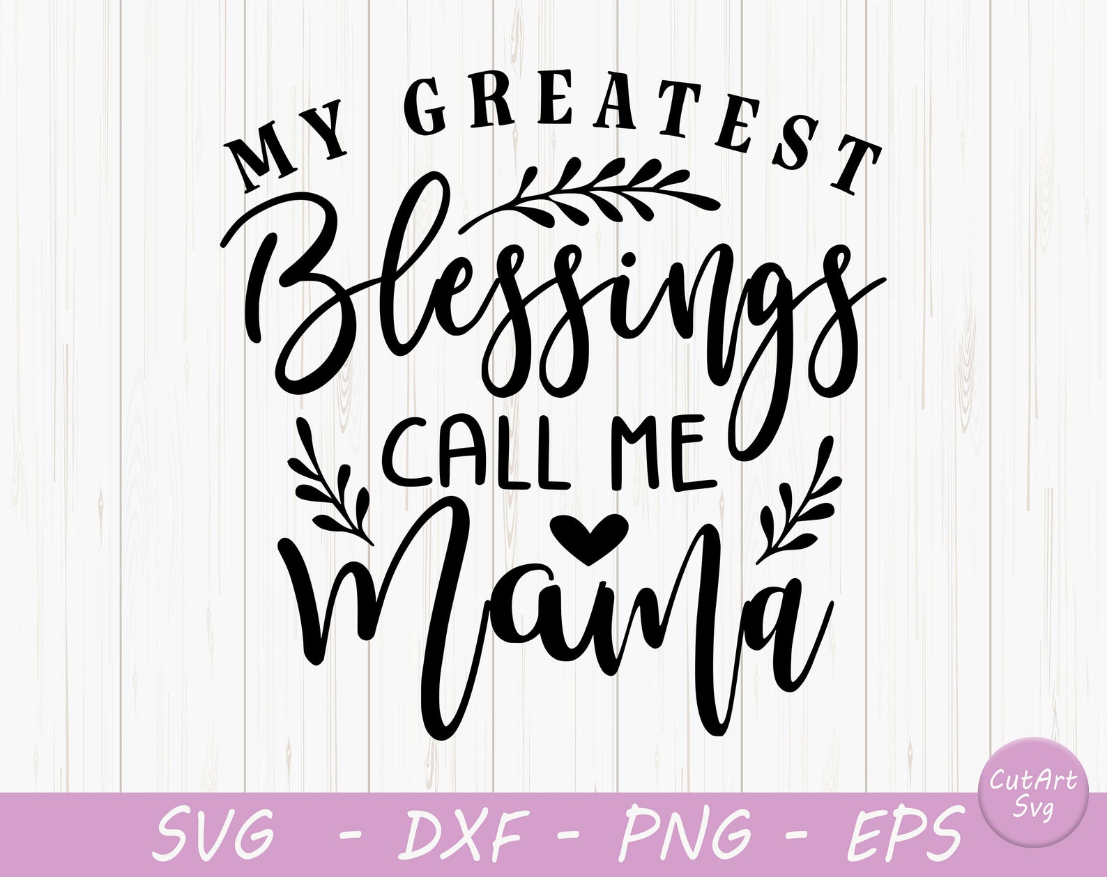 My Greatest Blessings Call Me Nanny svg Blessed Nanny svg | Etsy