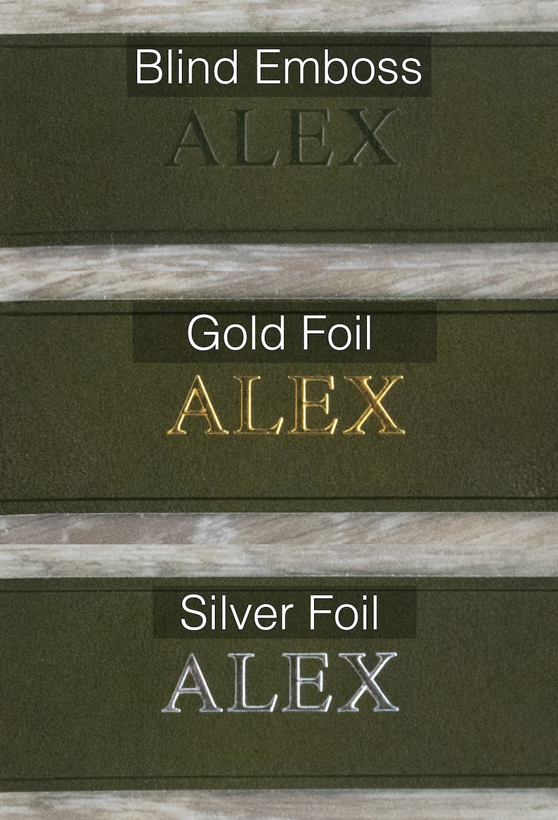 May include: Three samples of the name "ALEX" embossed on a dark green leather surface. The top sample is blind embossed, the middle sample is embossed with gold foil, and the bottom sample is embossed with silver foil.
