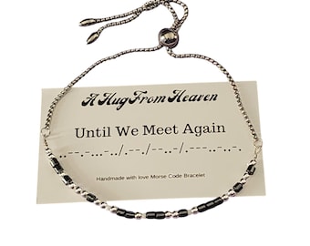 Morse Code Bracelet "Until We Meet Again" - Stainless Steel