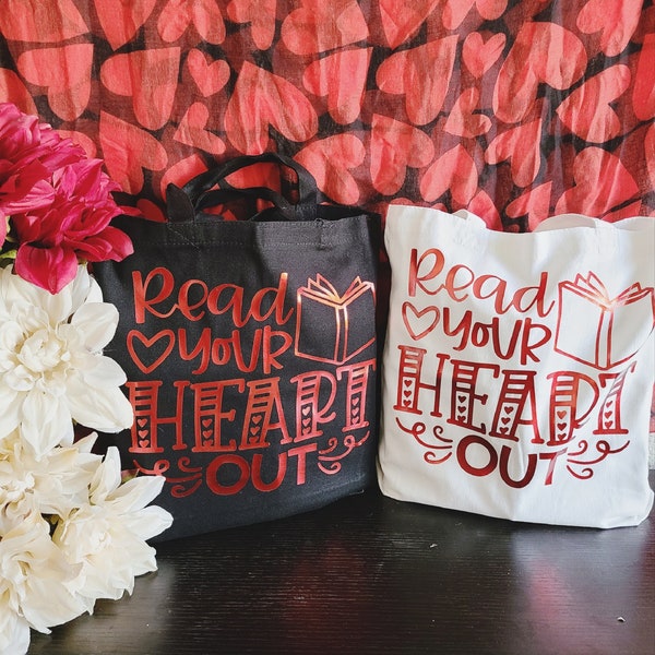 Read Your Heart Out Tote Bag, Book Quote Tote, Canvas Tote, Gifts for Her, Valentine's Day Gift, Book Lover Gift, Book Tote, Reusable Tote