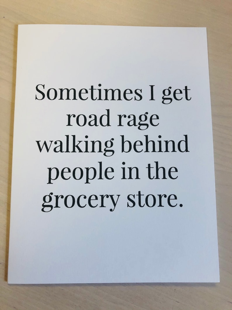 Friends Funny Card, Grocery Store Humor, Road Rage Humor, Friendship Card, Sassy Card, Funny Card image 1