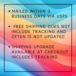 May include: Text on a colorful background with a black border. The text includes information about shipping, such as mailing within two business days via USPS, free shipping without tracking, and a shipping upgrade with tracking.