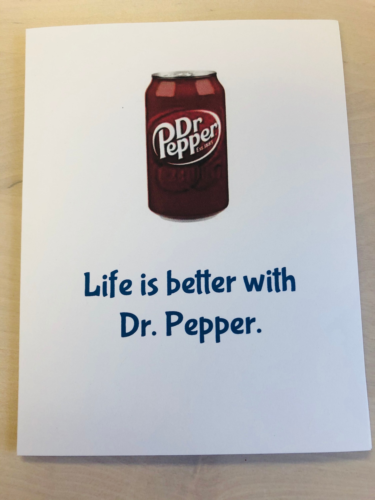 Funny Dr Pepper Card Life Is Better With Dr Pepper Dr Pepper Etsy