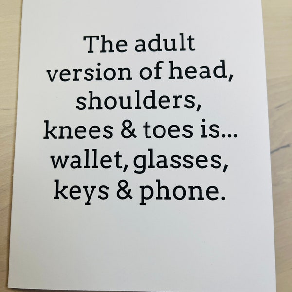 Funny Getting Older Card, The Adult Version of Head, Shoulders, Knees and Toes is Wallet, Glasses, Keys and Phone