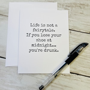 Friendship Card / Thinking of You / Lost Shoes / Drunk / Remember When / Friend Birthday / Card for Her / Life is Not a Fairytale