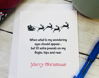 Funny Christmas Card, Unique Christmas Card, Best Friend, Adult Christmas Cards, Ten Extra Pounds On My Thighs Hips and Rear, Bulk Christmas