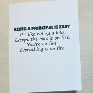 Funny Principal Card, Being A Principal Is Like Riding A Bike, Everything On Fire, Funny School Card