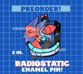 Preorder RADIOSTATIC Enamel Pin 2" in product logo