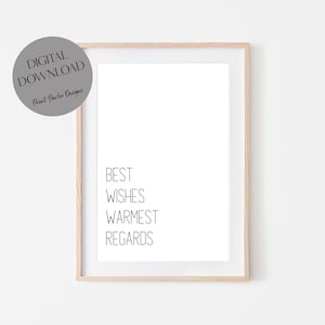 Best Wishes Warmest Regards Print, Digital Download, Typography Print