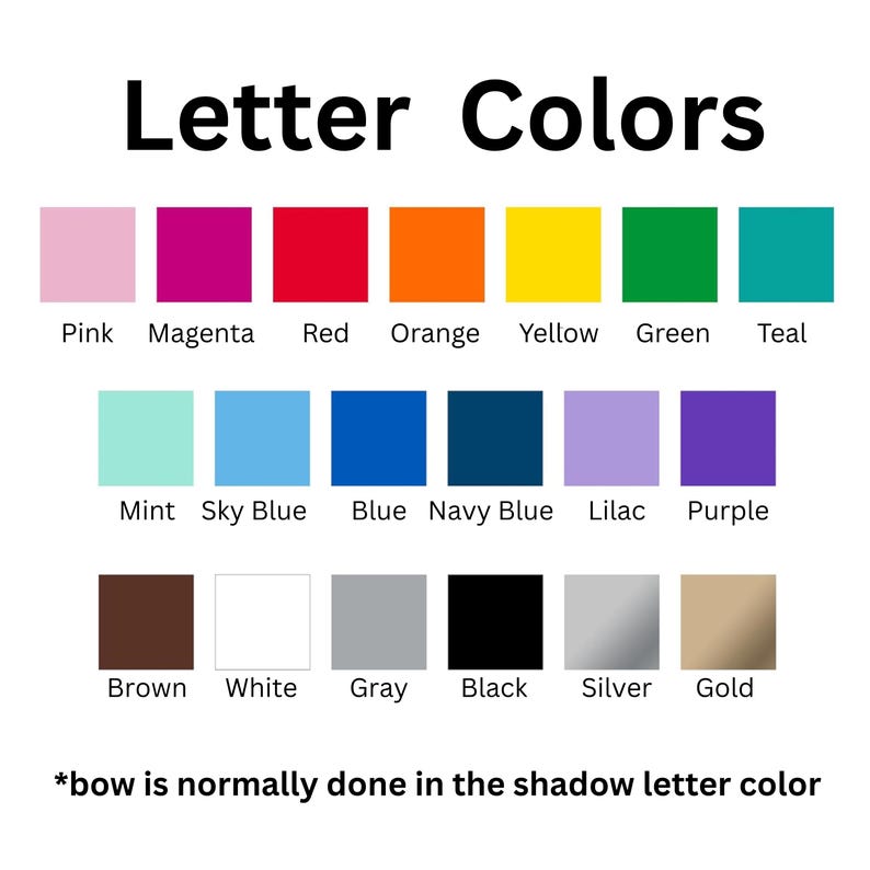 May include: A color chart with the text "Letter Colors" at the top. The chart displays 16 color swatches, each labeled with a color name, including pink, magenta, red, orange, yellow, green, teal, mint, sky blue, blue, navy blue, lilac, purple, brown, white, gray, black, silver, and gold.