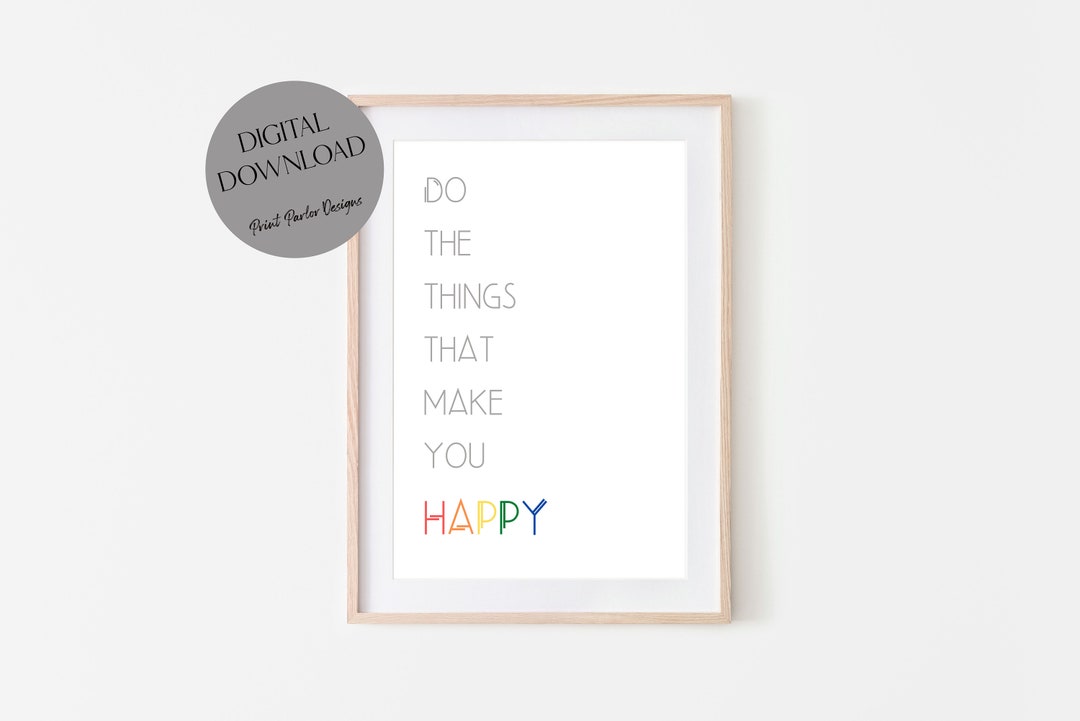 Happy Quote Print: Colorful Typography Wall Art (digital Download) - Etsy