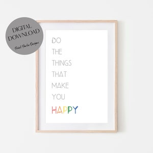 Happy Quote Print: Colorful Typography Wall Art (Digital Download)