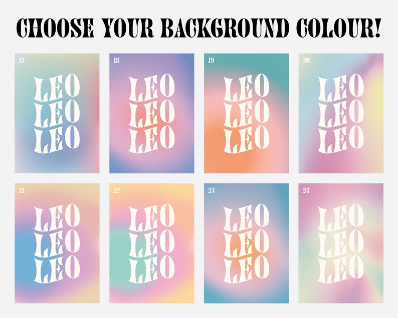 May include: A set of eight digital printable backgrounds featuring the word "LEO" in a retro font. The backgrounds are in various shades of pink, blue, and yellow.
