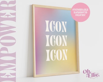 Icon Quote Print, Retro Font Wall Art, Typographic Print, Positivity Quote, Iconic Quote, Inspirational Quote, Minimalist Home Decor