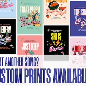 May include: A collection of colorful, retro-style prints with motivational and humorous phrases. The prints feature bold text, bright colors, and whimsical illustrations. Some of the phrases include "Treat People With Kindness", "She Is Electric", and "Don't Look Back".