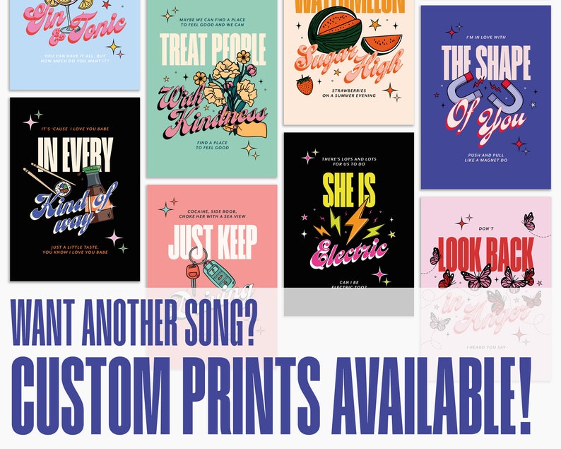 May include: A collection of colorful, retro-style prints with motivational and humorous phrases. The prints feature bold text, bright colors, and whimsical illustrations. Some of the phrases include "Treat People With Kindness", "She Is Electric", and "Don't Look Back".