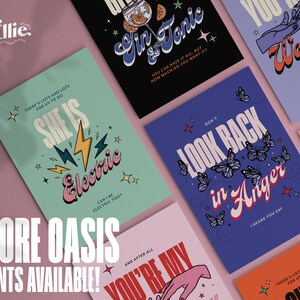 May include: A set of six colorful prints with retro-inspired typography and illustrations. The prints feature phrases like "She is Electric", "Gin & Tonic", "Don't Look Back in Anger", "You're My Wonder Wall", and "There's Lots and Lots for Us to Do".