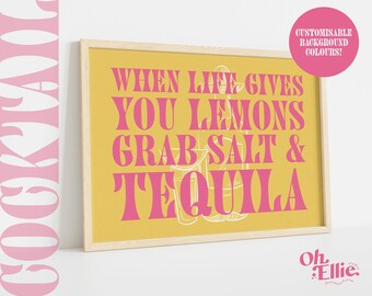 When Life Gives You Lemons Quote, Custom Alcohol Print, Happy Hour, Bar Cart Print, Retro Illustration, Kitchen Decor, Tequila, Drinks Print
