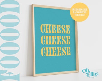 Cheese Quote Print, Food Poster, Kitchen Decor, Kitchen Art, Retro Wall Art, Typographic Print, Minimalist Home Decor, Cheese Lover Gift