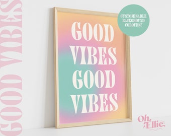 Good Vibes Quote Print, Vibey Print, Retro Font Wall Art, Typographic Print, Empowerment Quote, Inspirational Quote, Minimalist Home Decor