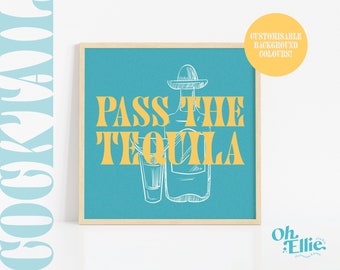 Pass The Tequila, Custom Alcohol Print, Bar Cart Print, Retro Illustration, Kitchen Decor, Bar Decor, Tequila Shot, Drinks Print