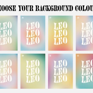 May include: A set of eight different color gradient backgrounds with the word "LEO" repeated four times in white text on each background.