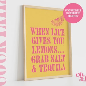 When Life Gives You Lemons Quote, Custom Alcohol Print, Happy Hour, Bar Cart Print, Retro Illustration, Kitchen Decor, Tequila, Drinks Print